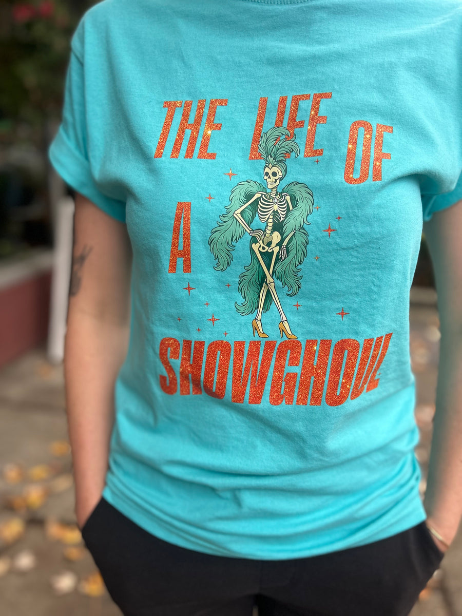 The Life of a Showghoul Skeleton | Graphic Tee (Youth + Adult Sizes)