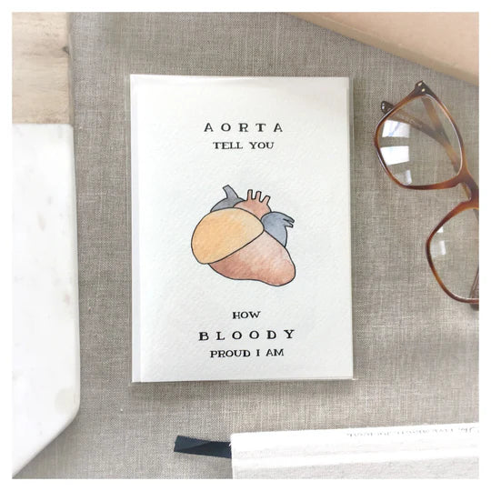 Aorta Tell You How Proud I Am | Card