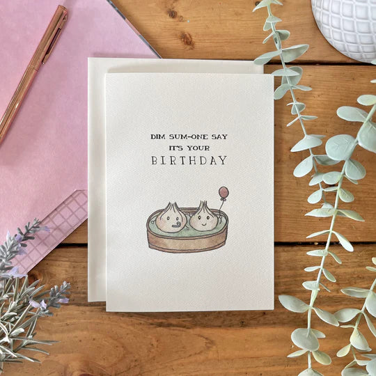 Dim Sum-One Say It's Your Birthday | Card