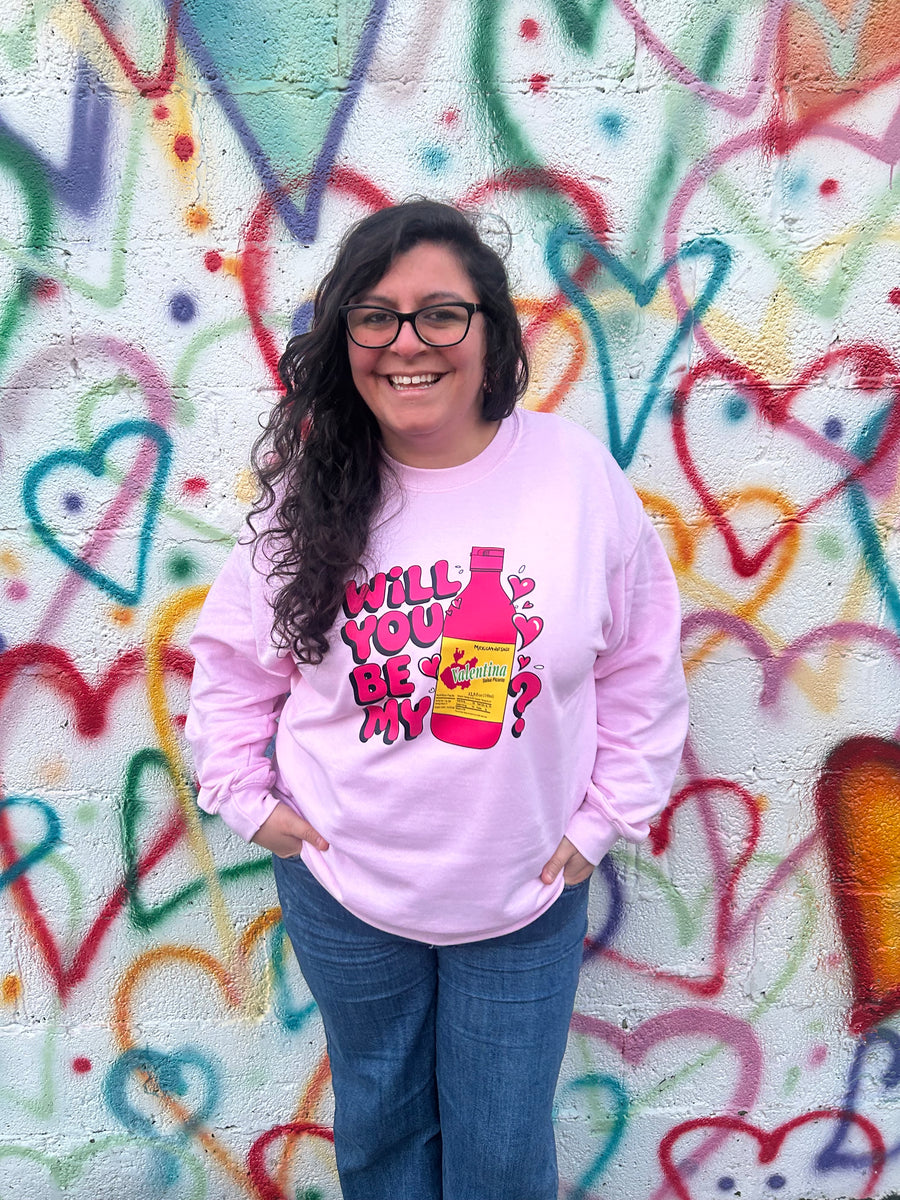 Will You Be My Valentina? | Crewneck Sweatshirt (Toddler 2T to Adult 5X)