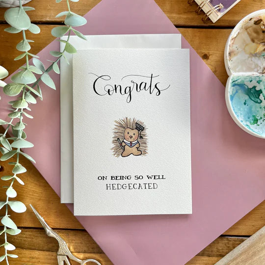 Congrats On Being So Well Hedgecated | Card