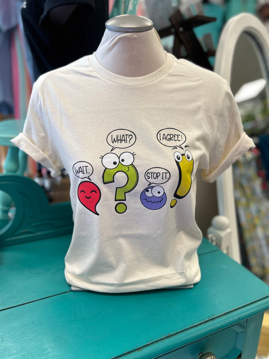 Wait, What? Stop It. I Agree! | Graphic Tee