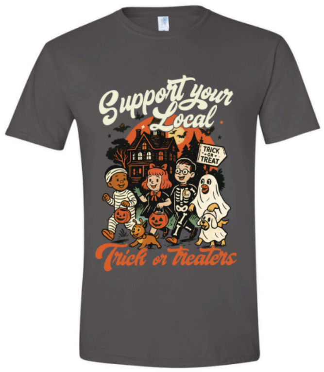 Support Your Local Trick or Treaters | Graphic Tee (Youth + Adult Sizes)