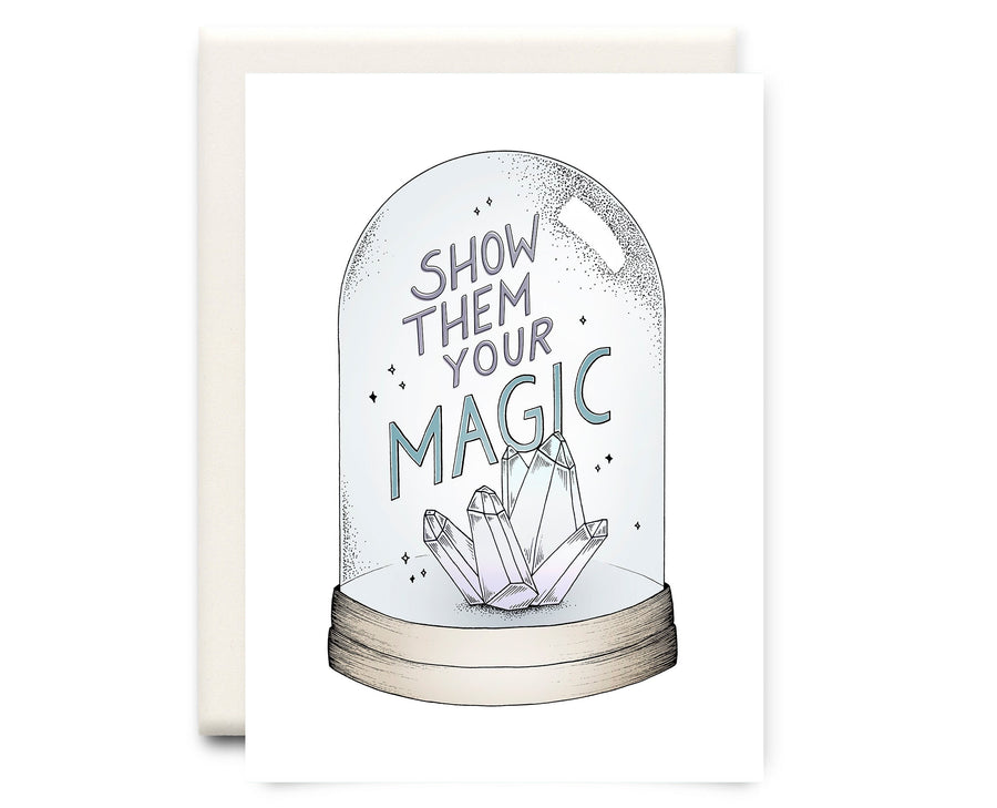Show Them Your Magic | Card