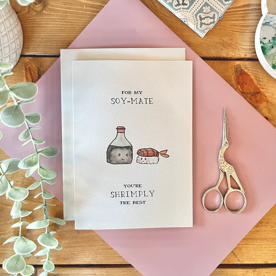 For My Soy-Mate | Card