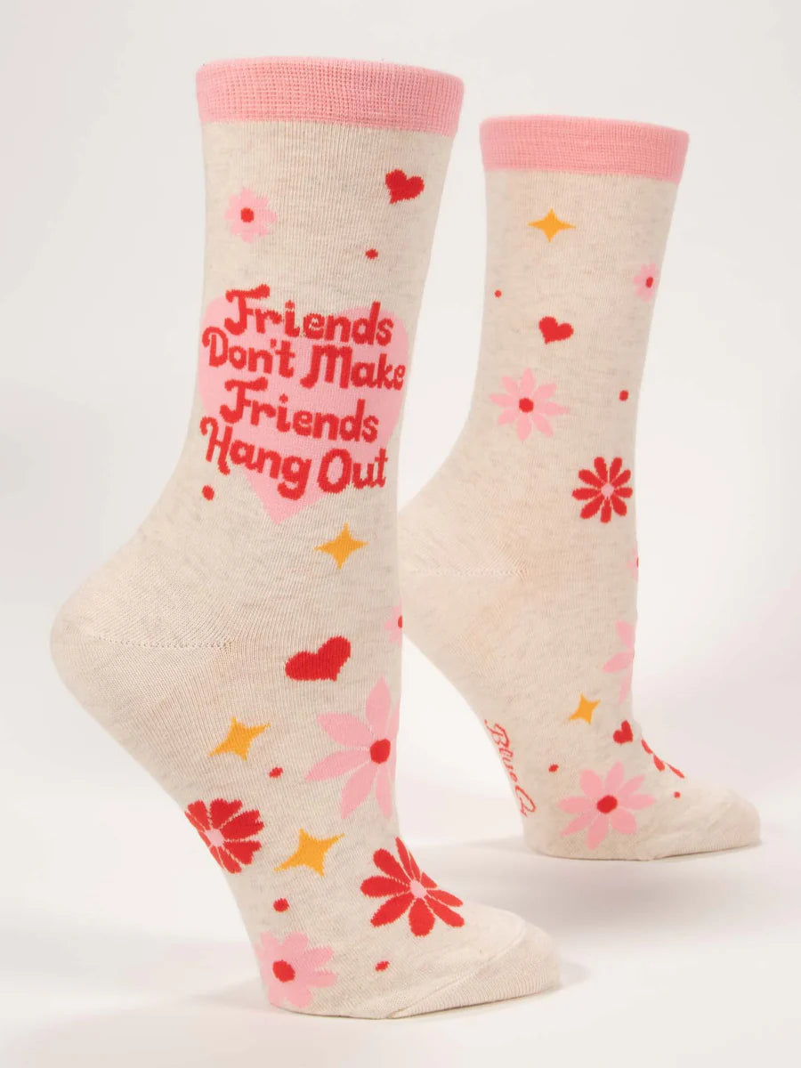 Friends Don't Make Friends Hang Out | Women's Crew Socks | Blue Q