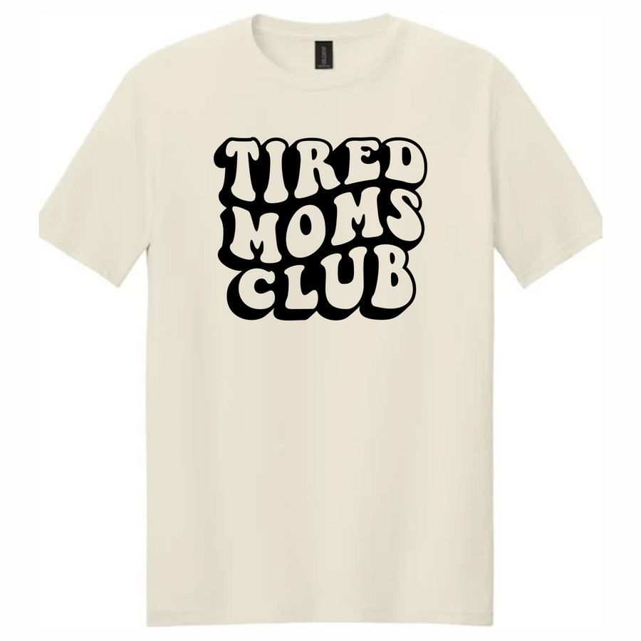 Tired Moms Club | Tee