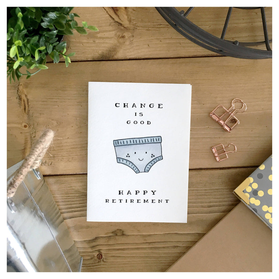 Change Is Good, Happy Retirement | Card