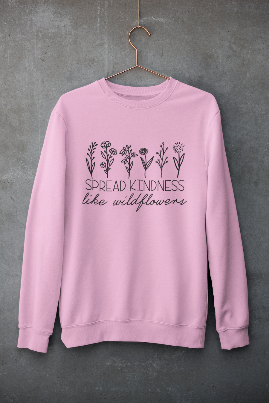 Spread Kindness Like Wildflowers Adult Crewneck Sweatshirt